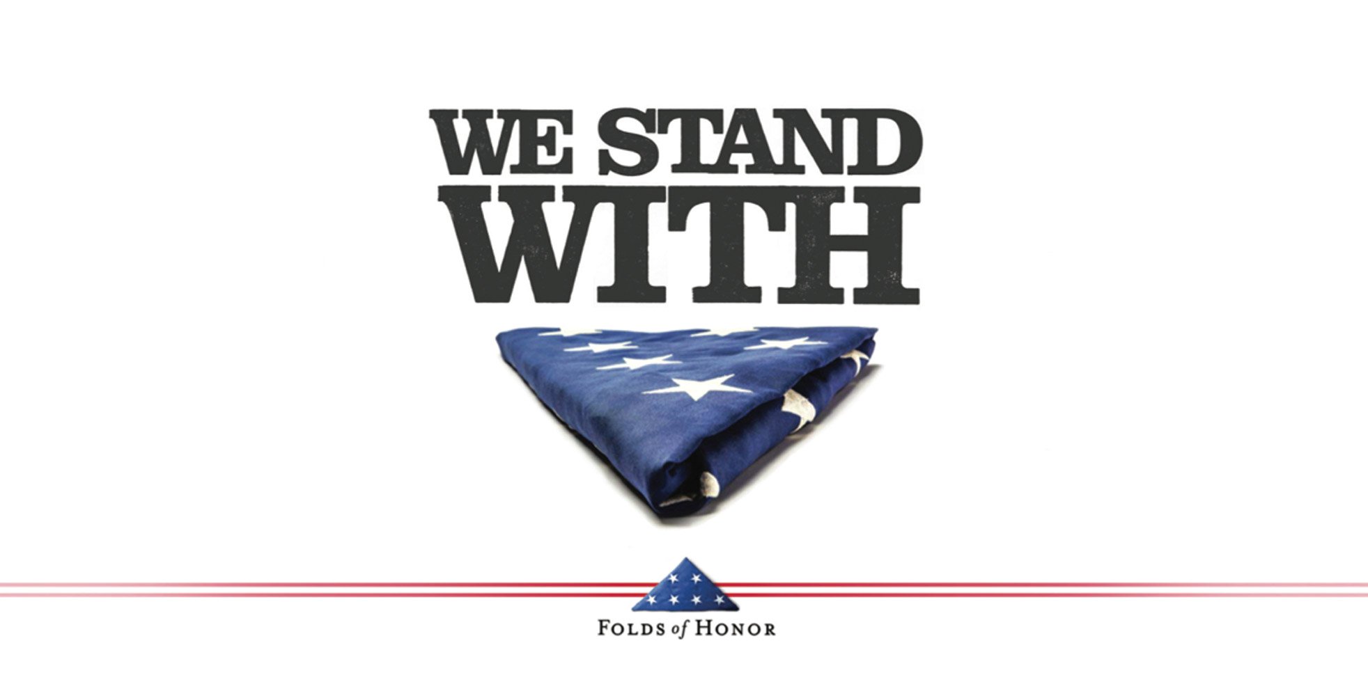 We stand with Folds of Honor